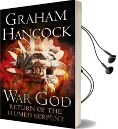 Return of the Plumed Serpent: War god Trilogy: Book two Audiobook download free by Graham Hancock
