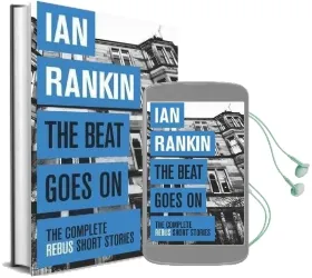 The Beat Goes on: The Complete Rebus Stories Audiobook download free by Ian Rankin