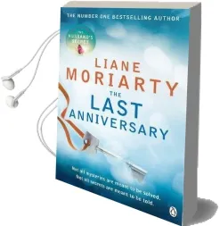 The Last Anniversary: From the Bestselling Author of big Little Lies, now an Award Winning tv Series Audiobook download free by Liane Moriarty