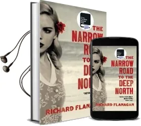 The Narrow Road to the Deep North Audiobook download free by Richard Flanagan