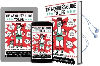 The Worrier'S Guide to Life Audiobook download free by Gemma Correll
