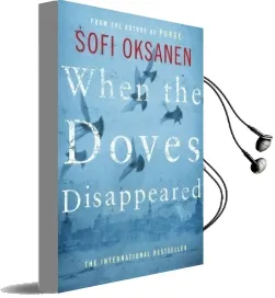When the Doves Disappeared Audiobook download free by Sofi Oksanen