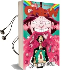 Chew Volume 6: Space Cakes Audiobook download free by John Layman