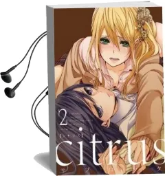 Citrus: V.2 Audiobook download free by Saburouta