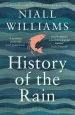 Audiobook History of the Rain: Longlisted for the man Booker Prize 2014 author Niall Williams