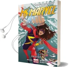 Ms. Marvel Volume 3: Crushed Audiobook download free by G. Wilson Willow