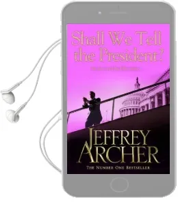 Shall we Tell the President? Audiobook download free by Jeffrey Archer