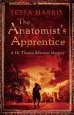 Audiobook The Anatomist'S Apprentice: A Gripping Mystery That Combines the Intrigue of csi With 18Th-Century History author Tessa Harris