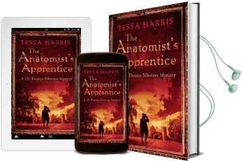 The Anatomist'S Apprentice: A Gripping Mystery That Combines the Intrigue of csi With 18Th-Century History Audiobook download free by Tessa Harris