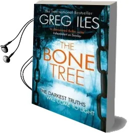 The Bone Tree Audiobook download free by Greg Iles