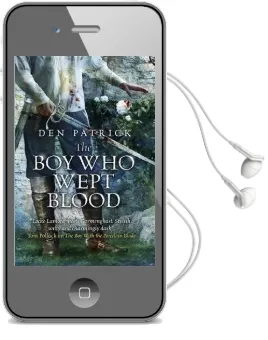 The boy who Wept Blood Audiobook download free by Den Patrick