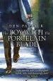 Audiobook The boy With the Porcelain Blade author Den Patrick