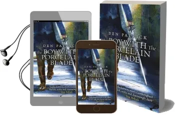 The boy With the Porcelain Blade Audiobook download free by Den Patrick