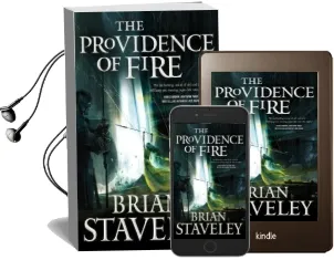 The Providence of Fire: Chronicle of the Unhewn Throne, Book ii Audiobook download free by Brian Staveley
