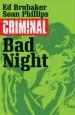 Audiobook Criminal Volume 4: Bad Night author Ed Brubaker