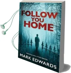 Follow you Home Audiobook download free by Mark Edwards