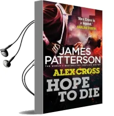 Hope to die: (Alex Cross 22) Audiobook download free by James Patterson