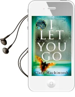 I let you go: The Richard & Judy Bestseller Audiobook download free by Clare Mackintosh