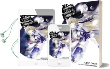 Is it Wrong to try to Pick up Girls in a Dungeon?, Vol. 3 (Light Novel) Audiobook download free by Fujino Omori