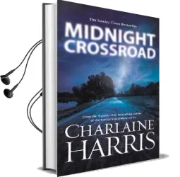 Midnight Crossroad: Now a Major new tv Series: Midnight, Texas Audiobook download free by Charlaine Harris