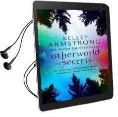 Otherworld Secrets Audiobook download free by Kelley Armstrong