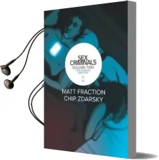 Sex Criminals Volume 2: Two Worlds, one cop Audiobook download free by Matt Fraction