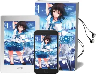 Strike the Blood, Vol. 1 (Light Novel): The Right arm of the Saint Audiobook download free by Gakuto Mikumo
