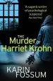 Audiobook The Murder of Harriet Krohn author Karin Fossum