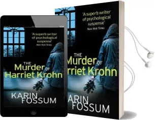 The Murder of Harriet Krohn Audiobook download free by Karin Fossum