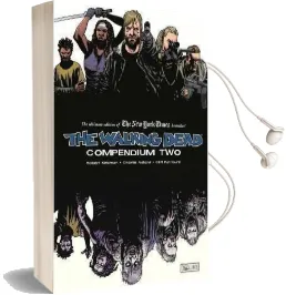 The Walking Dead Compendium Volume 2 Audiobook download free by Robert Kirkman