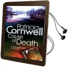 Cause of Death Audiobook download free by Patricia Cornwell