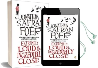 Extremely Loud and Incredibly Close Audiobook download free by Jonathan Safran Foer
