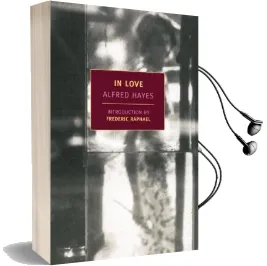 In Love Audiobook download free by Alfred Hayes