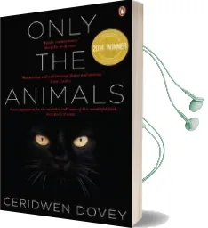 Only the Animals Audiobook download free by Ceridwen Dovey