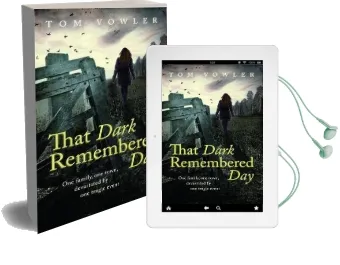 That Dark Remembered day Audiobook download free by Tom Vowler