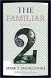 Audiobook The Familiar, Volume 2 Into the Forest author Mark Z. Danielewski