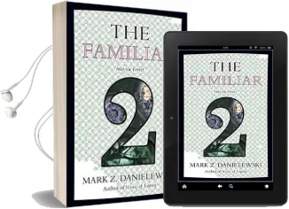 The Familiar, Volume 2 Into the Forest Audiobook download free by Mark Z. Danielewski