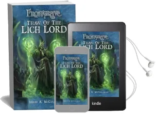 Frostgrave: Thaw of the Lich Lord Audiobook download free by Joseph A. Mccullough