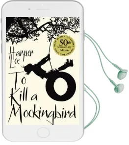 To Kill a Mockingbird: 50Th Anniversary Edition Audiobook download free by Harper Lee