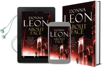 About Face: (Brunetti 18) Audiobook download free by Donna Leon