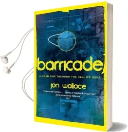 Barricade Audiobook download free by Jon Wallace