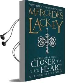 Closer to the Heart: Book 2 Audiobook download free by Mercedes Lackey