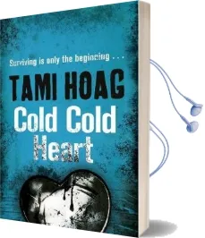 Cold Cold Heart Audiobook download free by Tami Hoag
