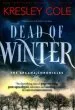 Audiobook Dead of Winter: The Arcana Chronicles Book 3 author Kresley Cole