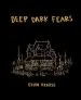 Audiobook Deep Dark Fears author Fran Krause