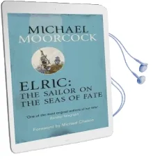 Elric: The Sailor on the Seas of Fate Audiobook download free by Michael Moorcock