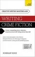 Audiobook Masterclass: Writing Crime Fiction: How to Create Compelling Plots, Dramatic Characters and Nail Biting Twists in Crime and Detective Fiction author Rosemary Rowe