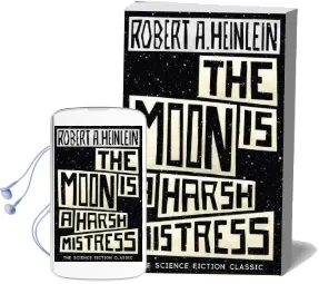 The Moon is a Harsh Mistress Audiobook download free by Robert A. Heinlein
