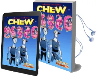 Chew Volume 4: Flambe Audiobook download free by John Layman