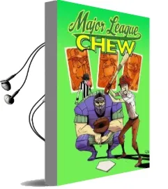 Chew Volume 5: Major League Chew Audiobook download free by John Layman